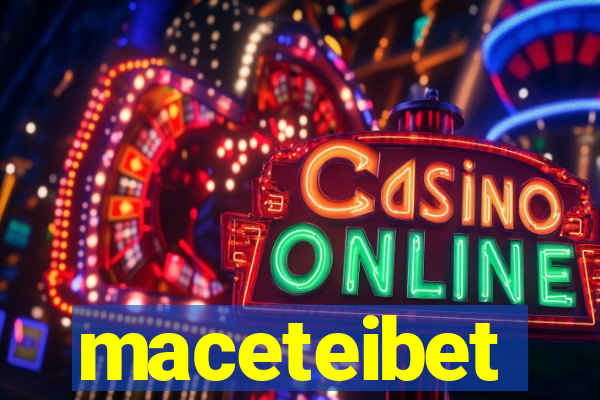 maceteibet