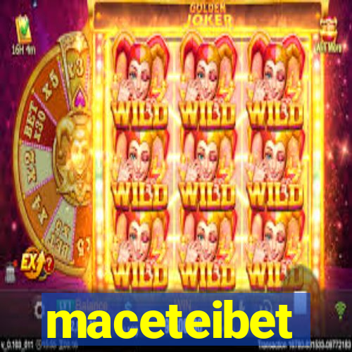 maceteibet