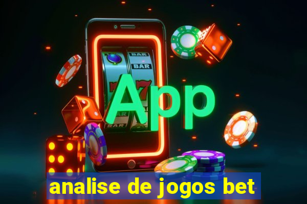 analise de jogos bet