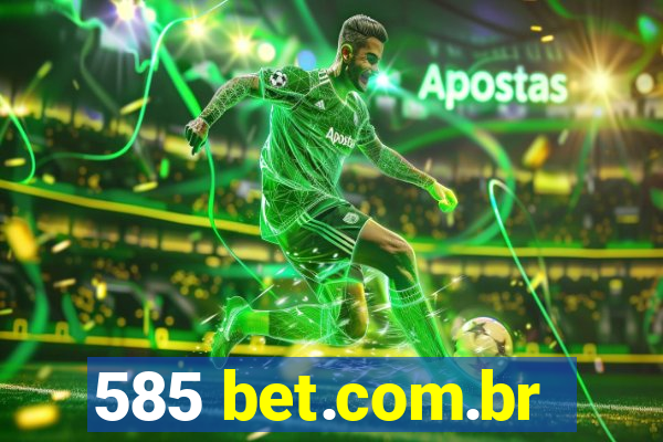 585 bet.com.br