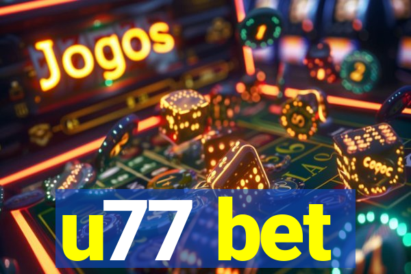 u77 bet