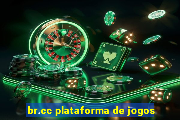 br.cc plataforma de jogos