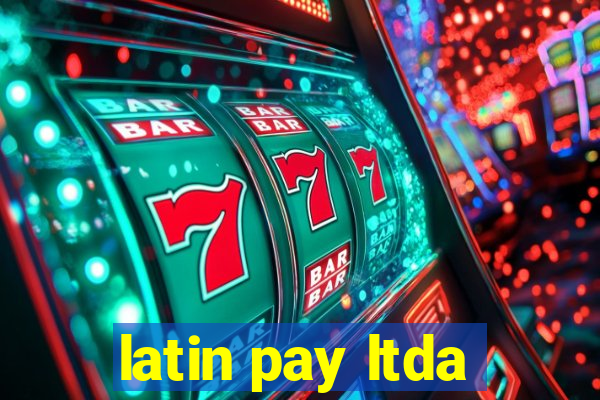 latin pay ltda