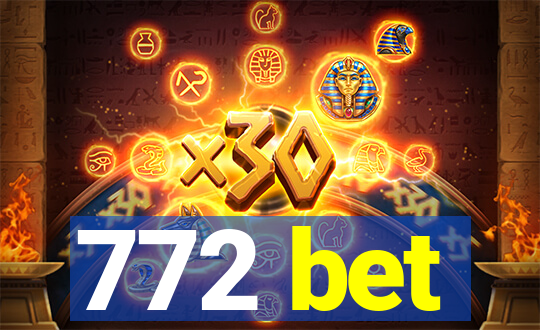 772 bet