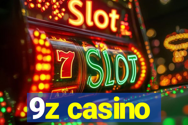 9z casino