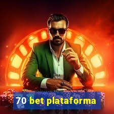 70 bet plataforma