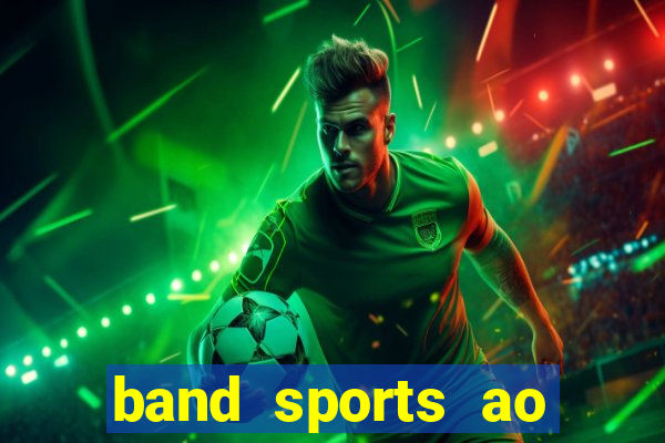 band sports ao vivo gratis