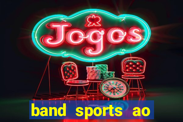 band sports ao vivo gratis