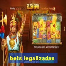 bets legalizadas