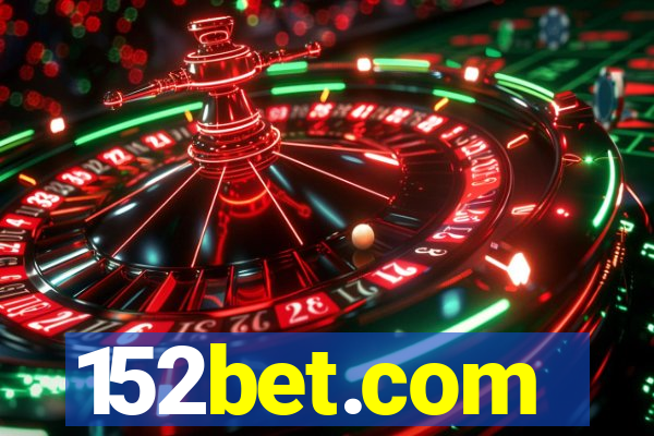 152bet.com