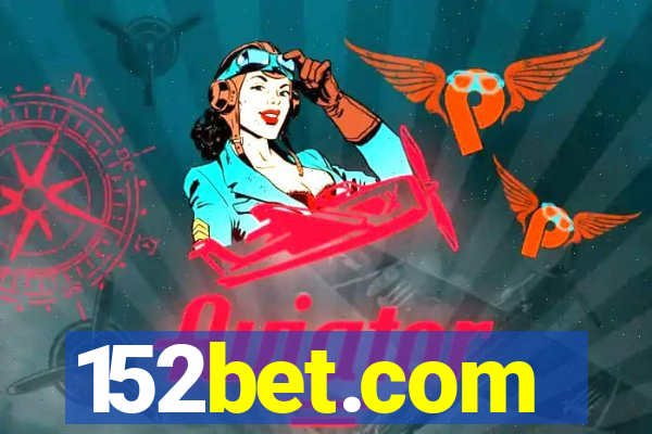 152bet.com