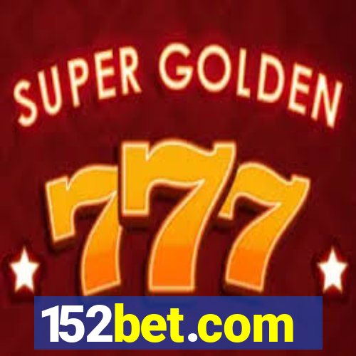 152bet.com