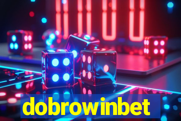 dobrowinbet