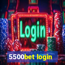 5500bet login