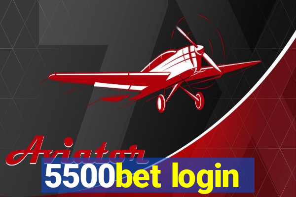 5500bet login