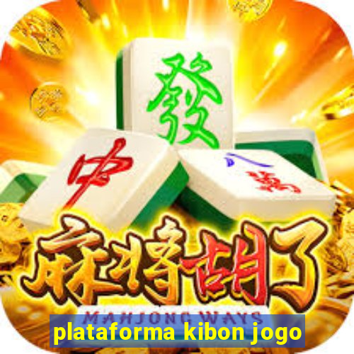 plataforma kibon jogo