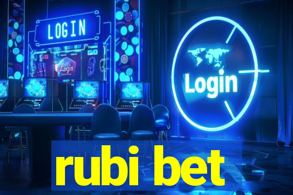 rubi bet