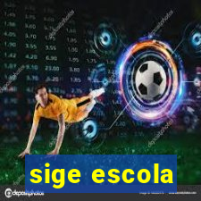 sige escola