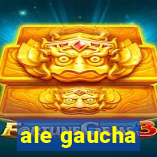 ale gaucha