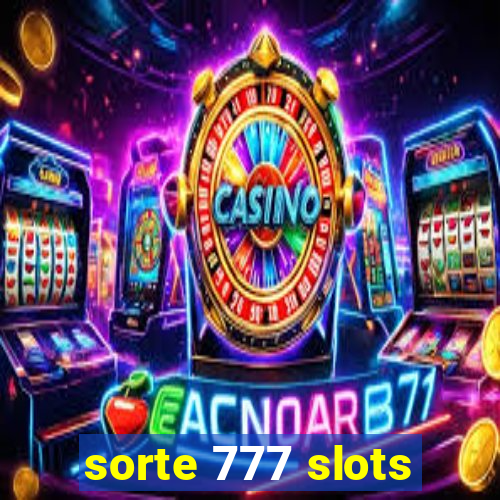 sorte 777 slots