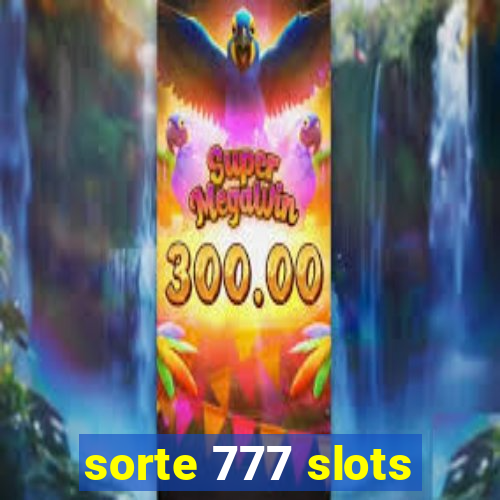 sorte 777 slots