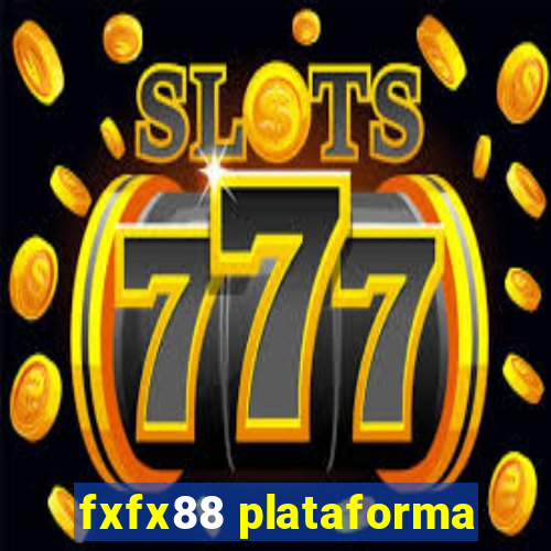 fxfx88 plataforma