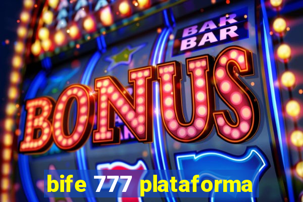 bife 777 plataforma