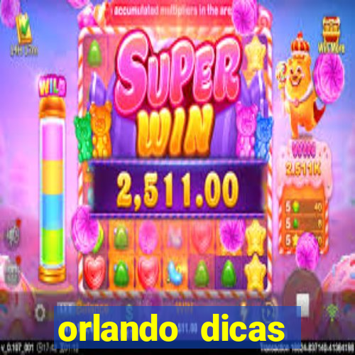 orlando dicas reclame aqui