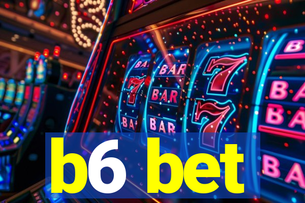 b6 bet