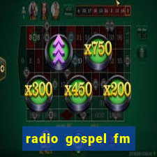 radio gospel fm salvador bahia