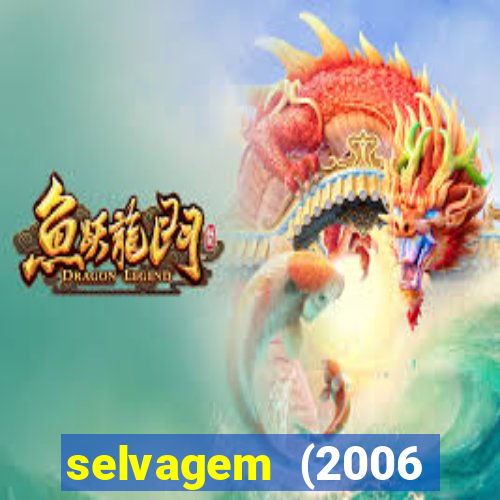 selvagem (2006 filme completo dublado