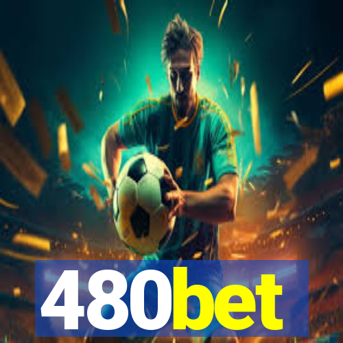 480bet