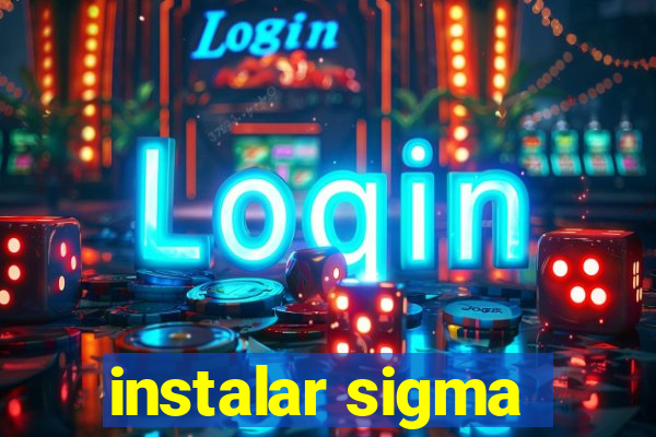 instalar sigma