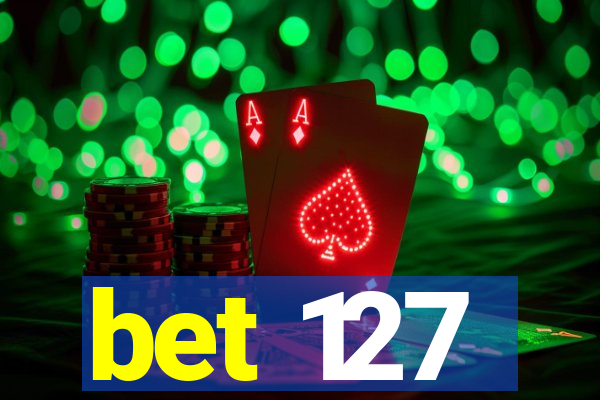 bet 127