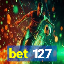 bet 127