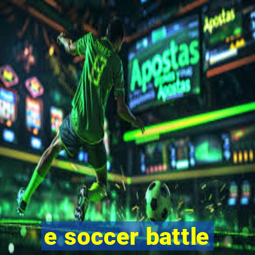 e soccer battle