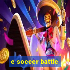 e soccer battle