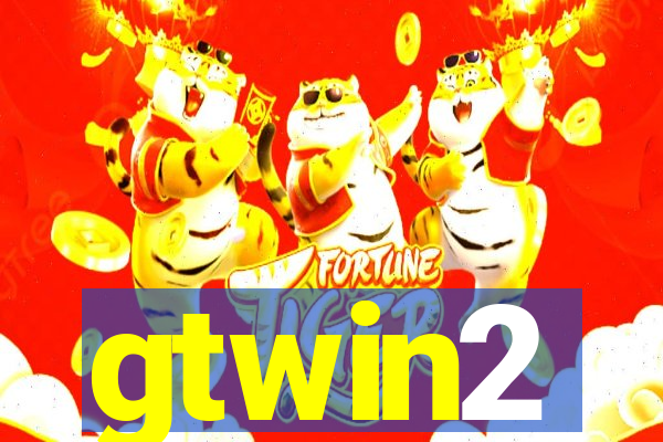 gtwin2