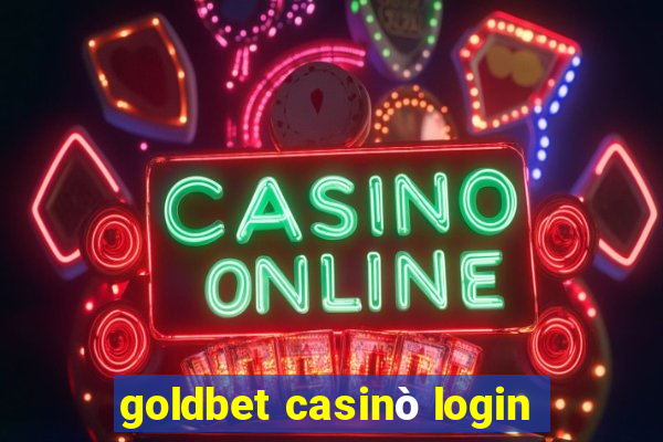 goldbet casinò login