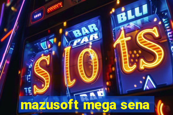 mazusoft mega sena