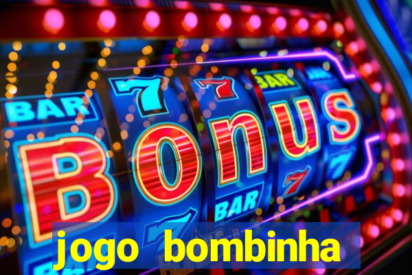 jogo bombinha ganhar dinheiro