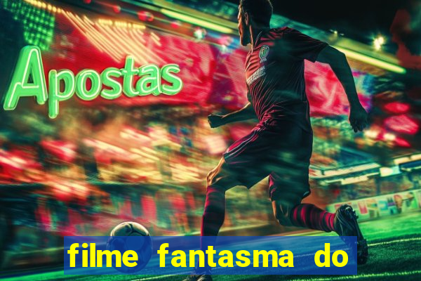 filme fantasma do natal passado