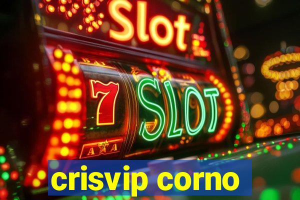 crisvip corno