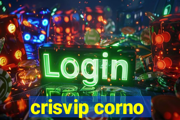 crisvip corno