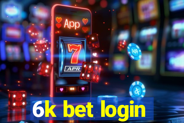 6k bet login