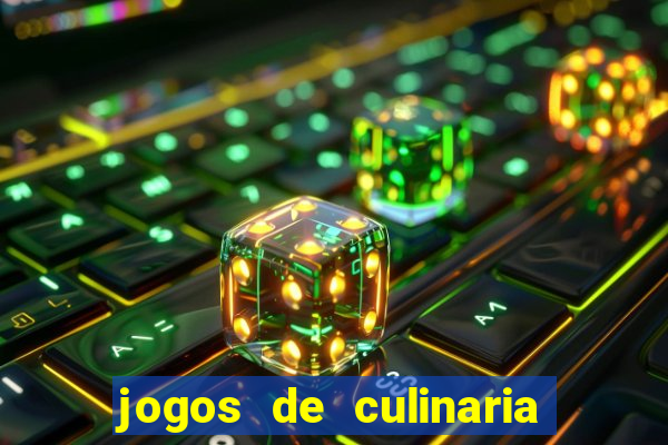 jogos de culinaria da sara