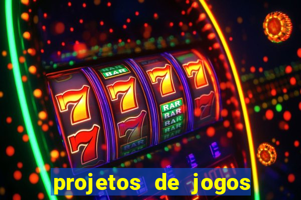 projetos de jogos internos escolares