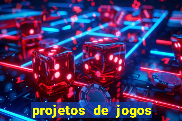 projetos de jogos internos escolares