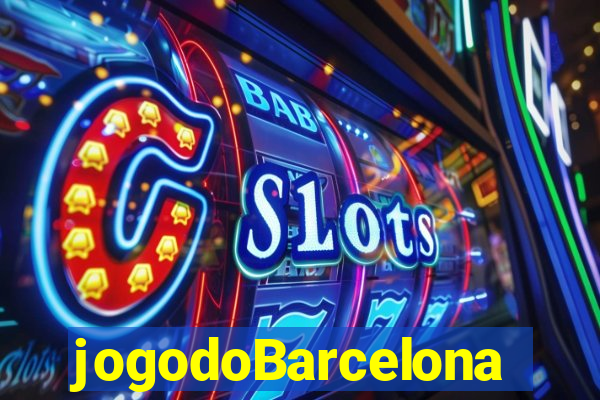 jogodoBarcelona