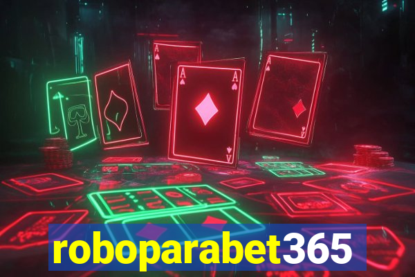 roboparabet365